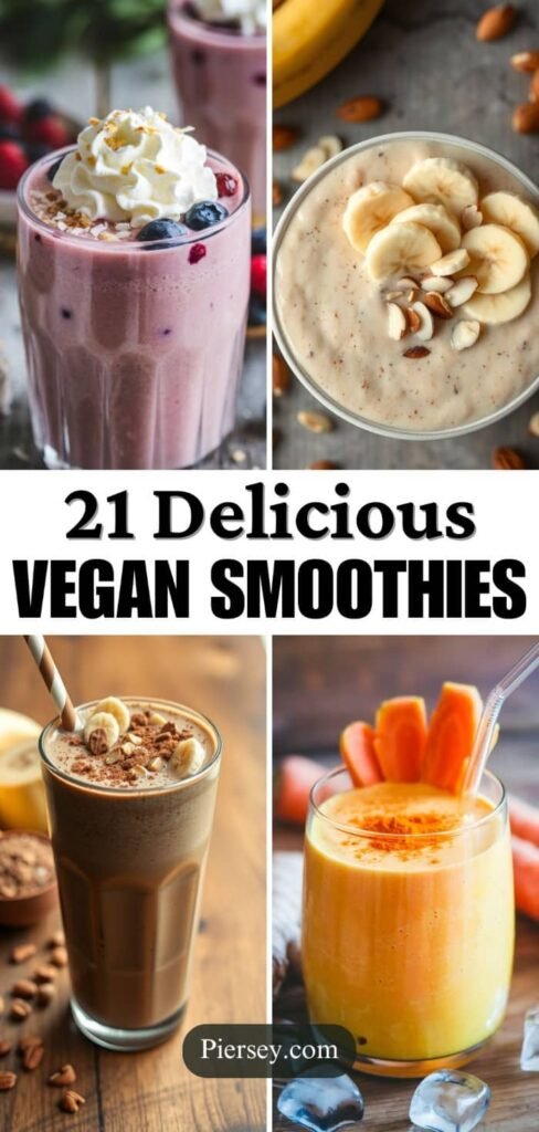 Four vibrant vegan smoothies with various toppings, promoting "21 Delicious Vegan Smoothies" from Piersey.com.