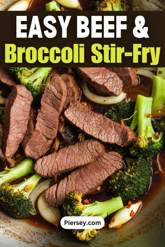 A vibrant beef and broccoli stir-fry is shown with tender beef slices, bright green broccoli, and onions in a savory sauce. Text reads “Easy Beef & Broccoli Stir-Fry.”